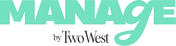 Logo with the word "MANAGE" in large, bold mint-green text above the phrase "by Two West" in smaller black text.